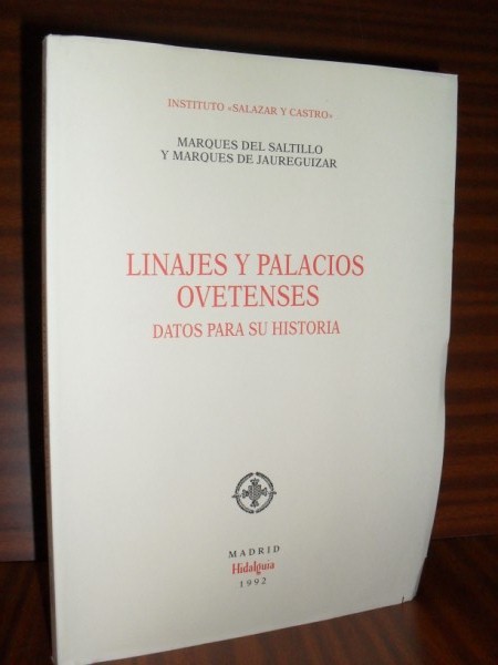 LINAJES Y PALACIOS OVETENSES. Datos para su historia